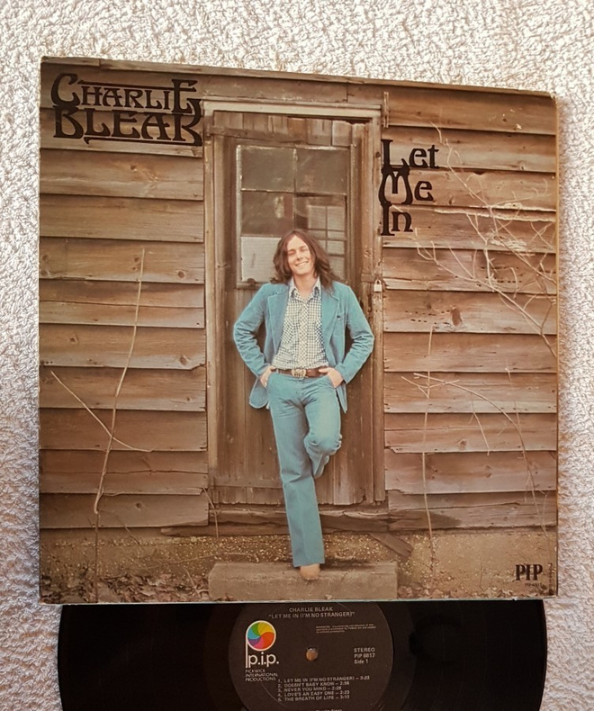 Charlie Bleak – Let Me In LP 1976 US
