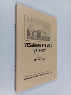Joh Laitinen : Vesannon pitäjän vaiheet (näköispainos)
