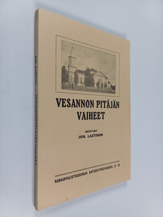 Joh Laitinen : Vesannon pitäjän vaiheet (näköispainos)