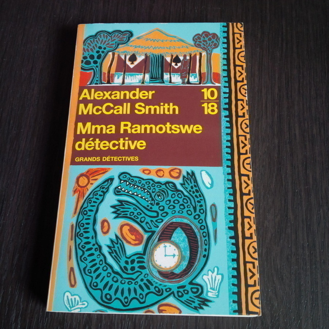 Mma Ramotswe détective (A. McCall Smith) (en français)
