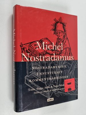 Nostradamus : Nostradamuksen ennustukset kommentaareineen
