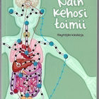 Näin kehosi toimii : käyttäjän käsikirja - pikkukuva 1