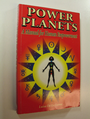 Luisa De La Lama : Power Planets : A Manual for Human Emp...