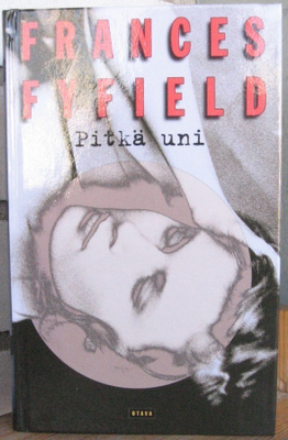 Frances Fyfield: Pitkä uni, Otava 2001. 249 s.