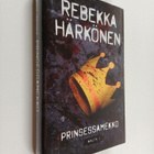 Rebekka Härkönen : Prinsessamekko - pikkukuva 1