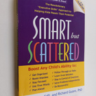 Peg Dawson ym. : Smart But Scattered - The Revolutionary ... - pikkukuva 1