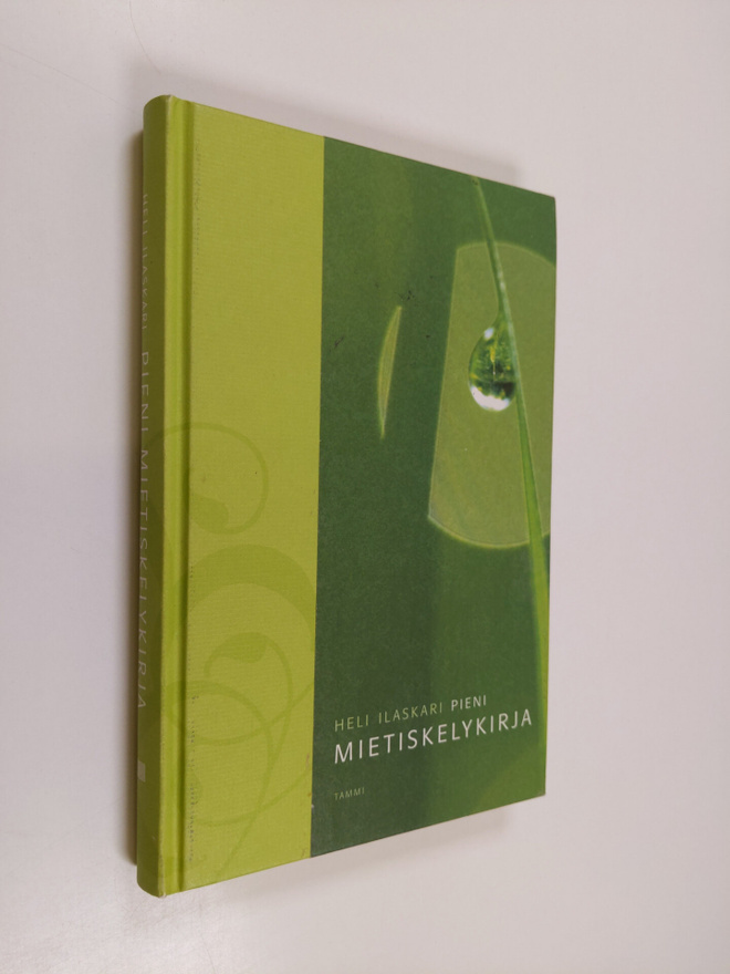 Heli Ilaskari : Pieni mietiskelykirja