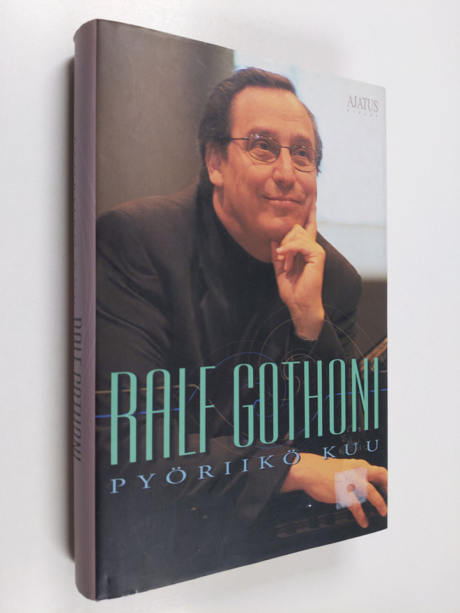 Ralf Gothoni : Pyöriikö kuu : 12 yksinpuhelua musikaalise...