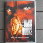 DVD: The Dark Hours (Kate Greenhouse, Aidan Devine 2004) - pikkukuva 1