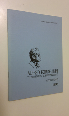 Aimo Halila : Alfred Kordelinin yleinen edistys- ja sivis...