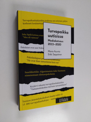 Erkki Seppänen ym. : Turvapaikka uutisissa