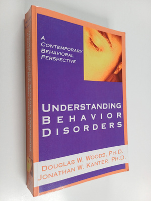 Douglas W. Woods : Understanding behavior disorders : a c...