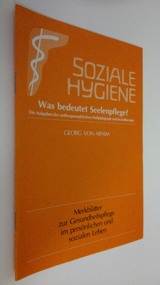 Geor von Arnim : Soziale Hygiene : Was bedeutet Seelenpfl...