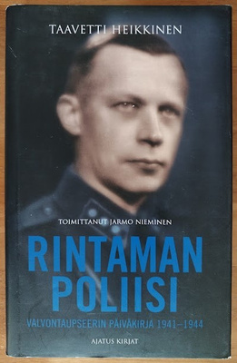 Taavetti Heikkinen: Rintaman poliisi