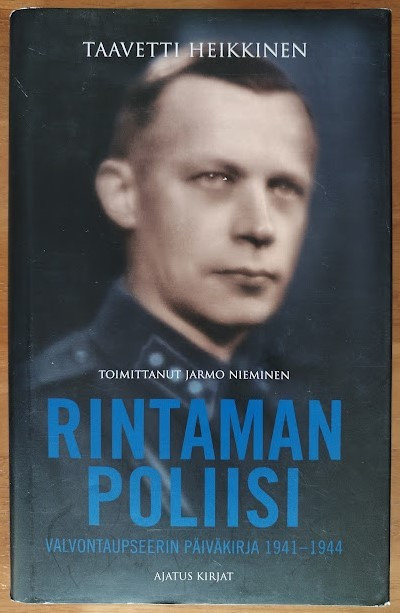 Taavetti Heikkinen: Rintaman poliisi