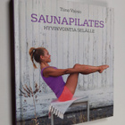 Tiina Vainio : Saunapilates : hyvinvointia selälle - pikkukuva 1