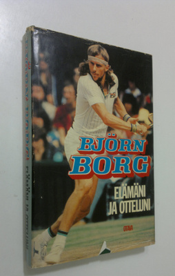 Björn Borg : Elämäni ja otteluni