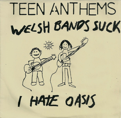 Teen Anthems – Welsh Bands Suck - Beatles - 7"