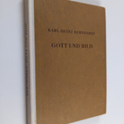 Karl-Heinz Bernhardt : Gott und Bild : ein beitrag zur be... - pikkukuva 1