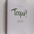 Normand Laprise : Toque! - Creators of a New Quebec Gastr... - pikkukuva 1
