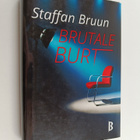 Staffan Bruun : Brutale Burt - pikkukuva 1