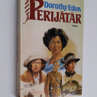 Dorothy Eden : Perijätär - pikkukuva 1