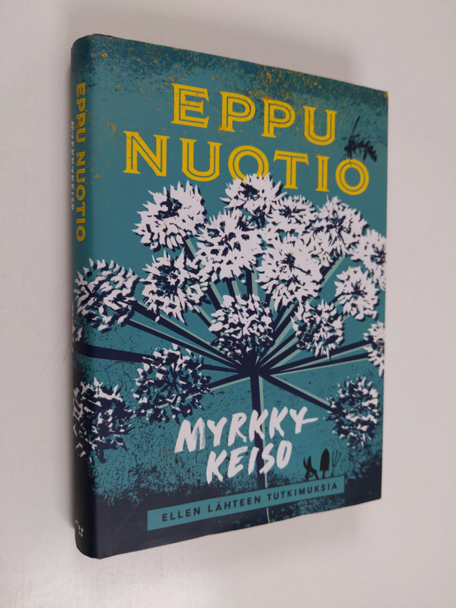 Eppu Nuotio : Myrkkykeiso