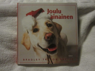 Bradley Trevor Greive / Joulu ainainen
