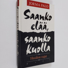 Jorma Palo : Saanko elää, saanko kuolla : hoidon rajat - pikkukuva 1