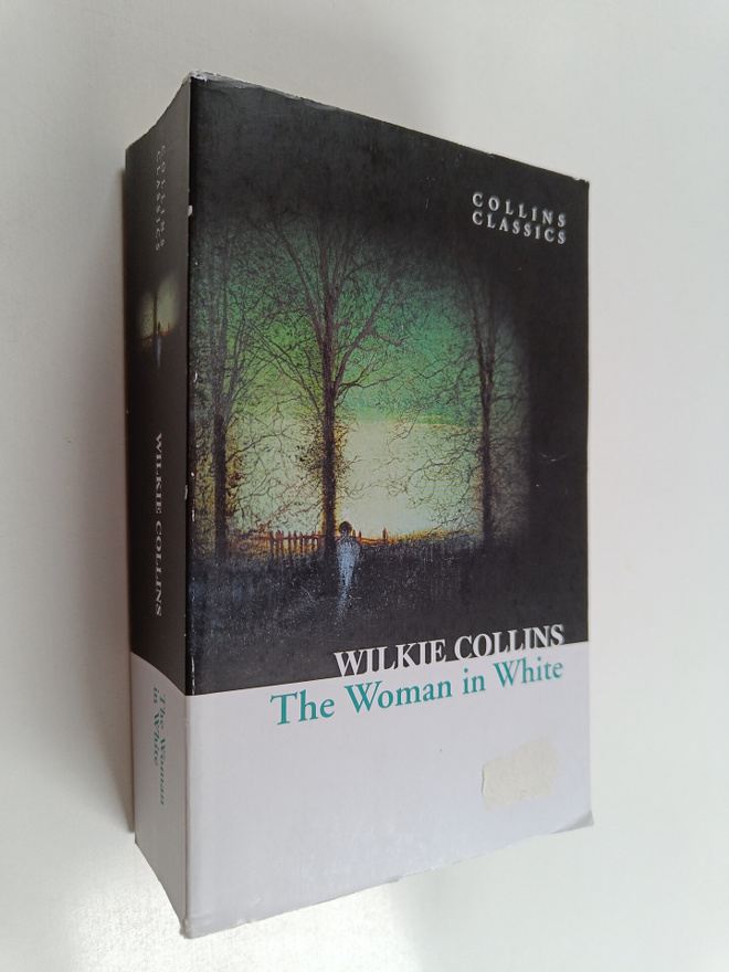 Wilkie Collins : The woman in white