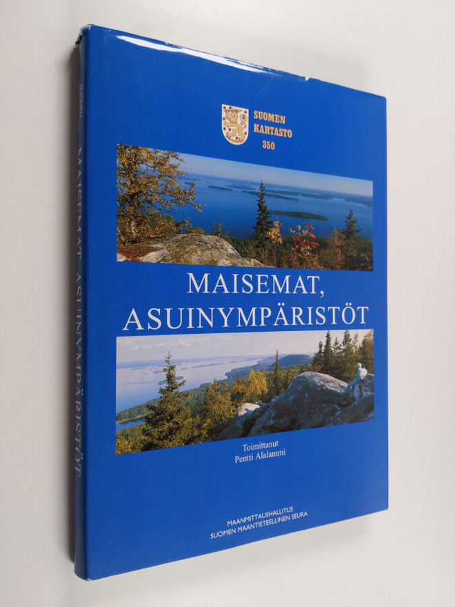 Pentti (toim.) Alalammi : Suomen kartasto 350, Maisemat, ...