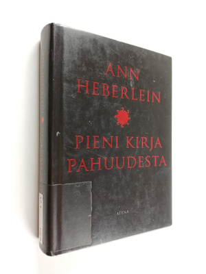 Ann Heberlein : Pieni kirja pahuudesta