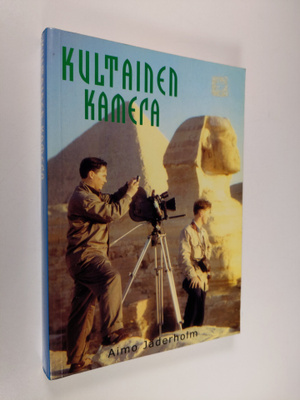 Aimo Jäderholm : Kultainen kamera : elokuvaneuvos muistelee