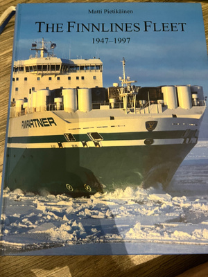 Finnlines Fleet 1947-1997 Matti Pietikäinen