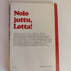 Merri Vik; Nolo juttu, Lotta ! - pikkukuva 2