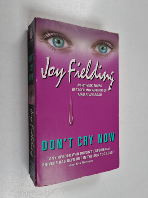 Joy Fielding : Don't Cry Now