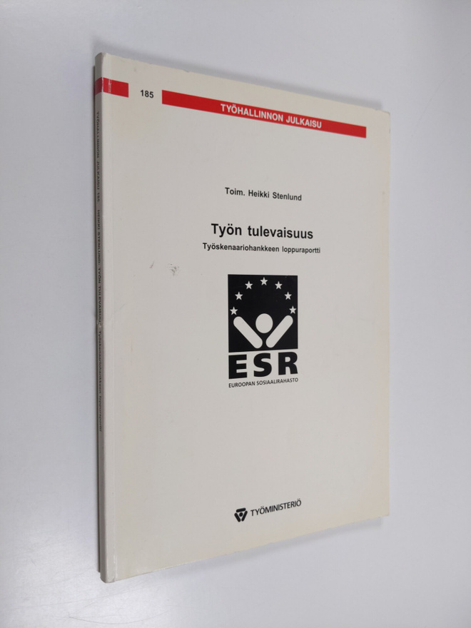 Työn tulevaisuus : työskenaariohankkeen loppuraportti