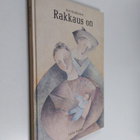Heli Karjalainen : Rakkaus on (signeerattu) - pikkukuva 1