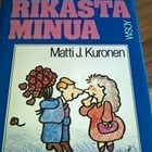 Matti Kuronen: Rikasta minua - kirja avioliiton kasvusta - pikkukuva 1