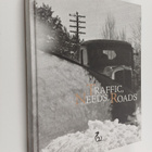 Traffic, Needs, Roads : Perspectives on the Past, Present... - pikkukuva 1