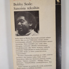 Bobby Seale : Sanoista tekoihin - pikkukuva 2