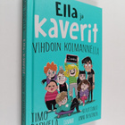 Timo Parvela : Ella ja kaverit vihdoin kolmannella - pikkukuva 1