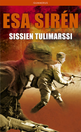 Esa Siren : Sissien Tulimarssi