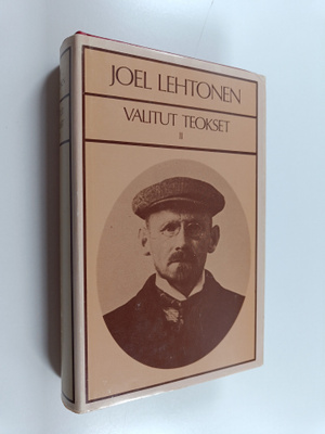 Joel Lehtonen : Valitut teokset 2 : Sorron lapset ; Punai...