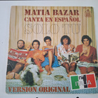 MATIA BAZAR CANTA EN ESPANOL 7 " Single - pikkukuva 1