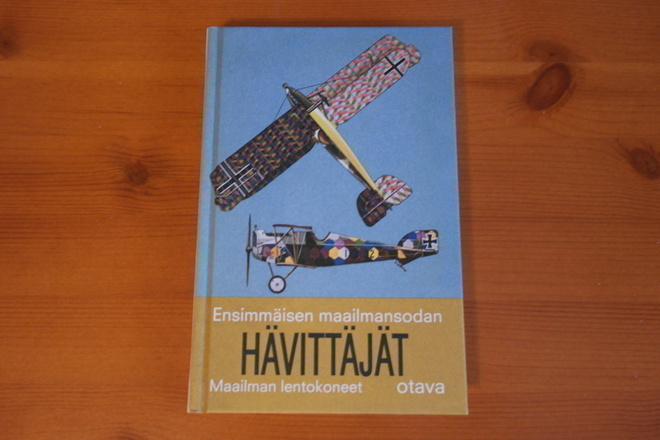 Kenneth Munson:Ensimmäisen maailmansodan hävittäjät.2006.Sid