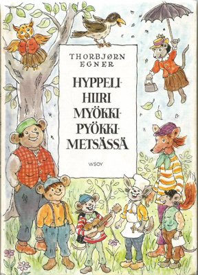 Thorbjörn Egner <> Hyppelihiiri Myökki-Pyökki-Metsässä