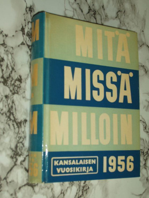 Kirja - Mitä Missä Milloin 1956