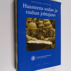Kimmo Ikonen : Haasteena sodan ja rauhan johtajuus : Suom... - pikkukuva 1