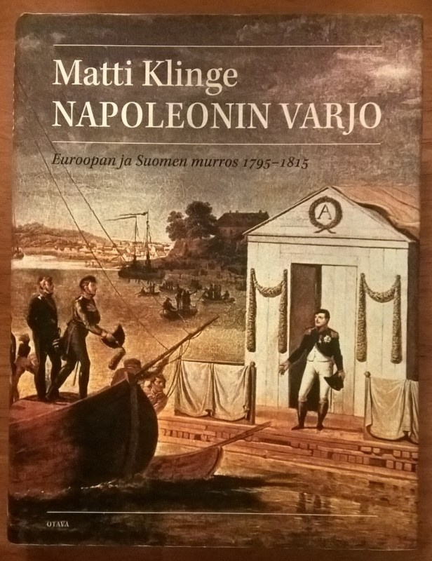 Matti Klinge: Napoleonin varjo